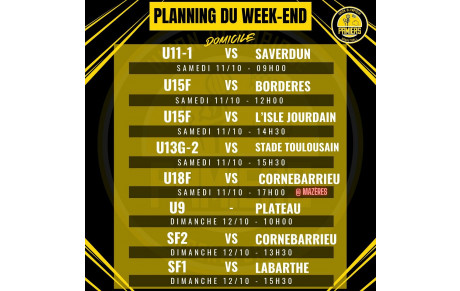 PLANNING DU WEEK-END (10-11 Octobre 25)